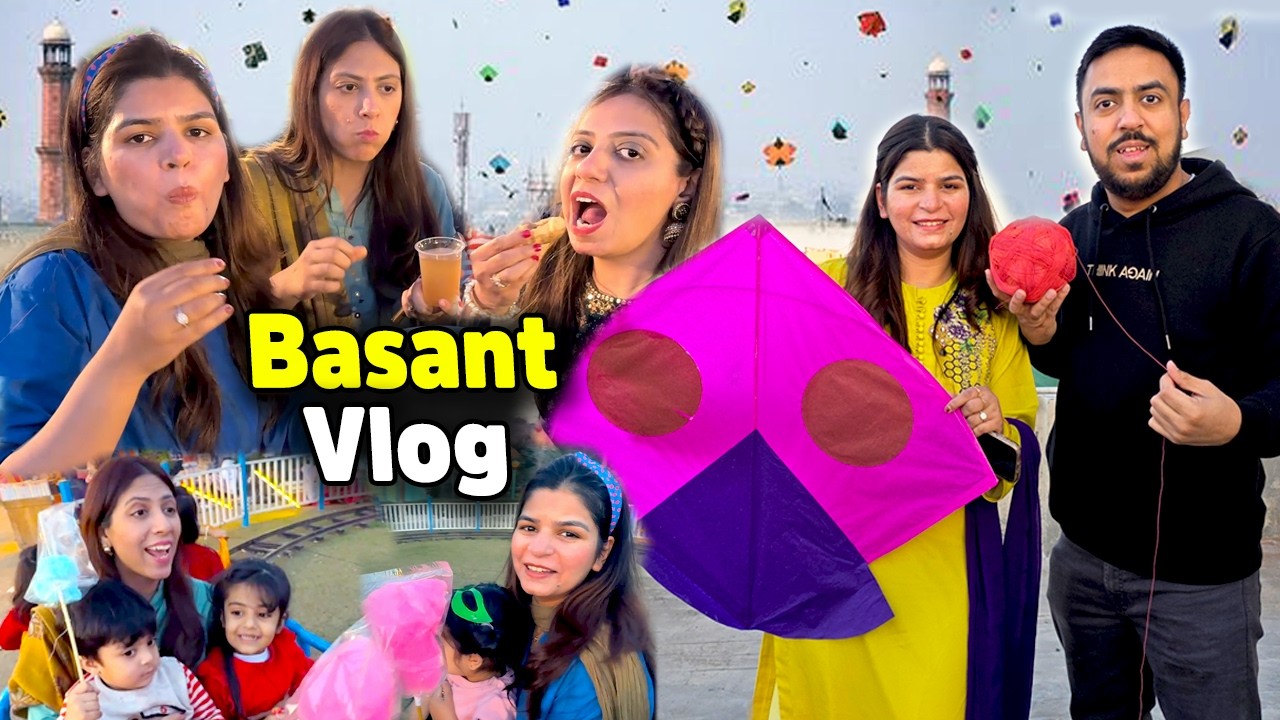 Basant Festival Per Family Ke Sath Kese Enjoy Kia?🪁 3 Days Basant Complete Vlog🥳