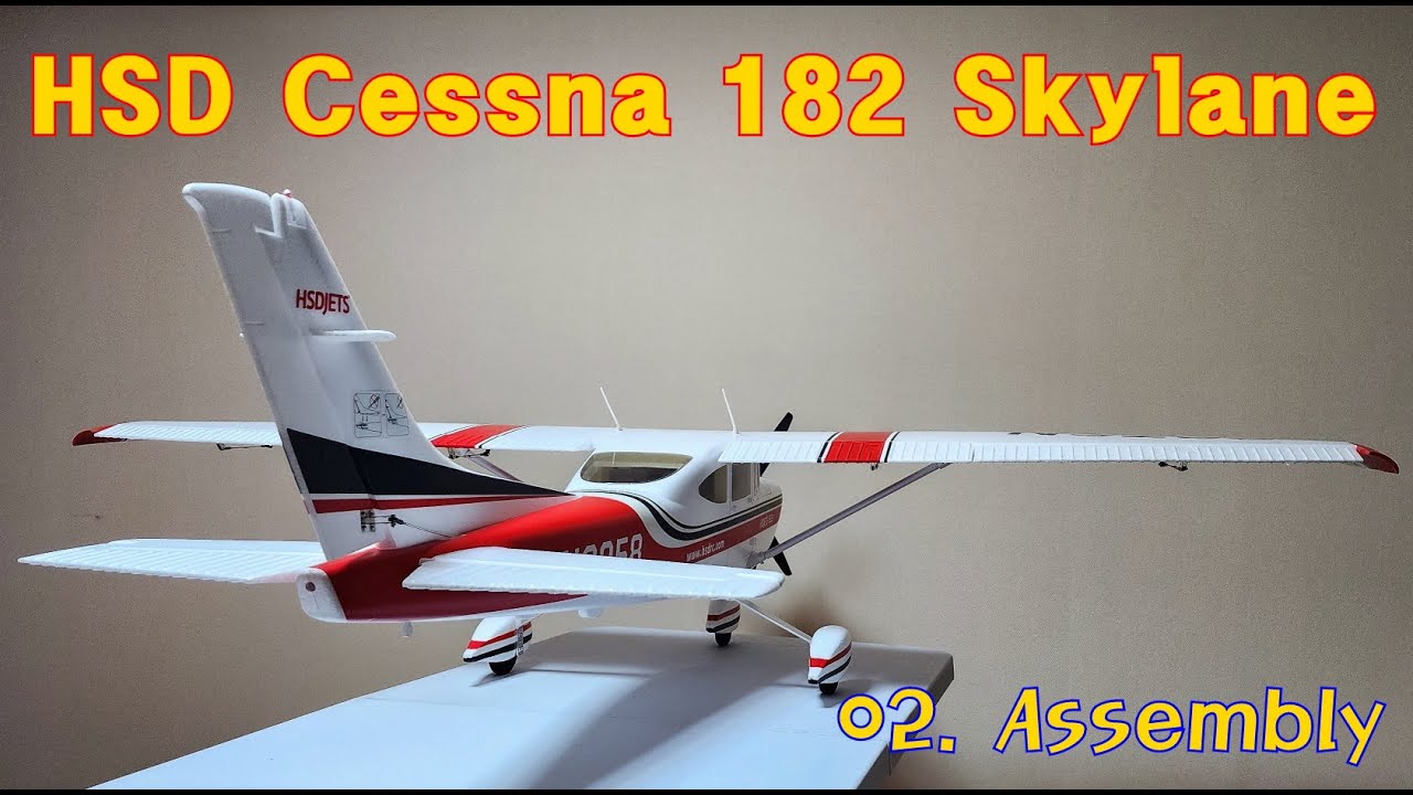 02. HSDjet Cessna-182 Skylane (Ш/Ш: 2000 мм) — сборка
