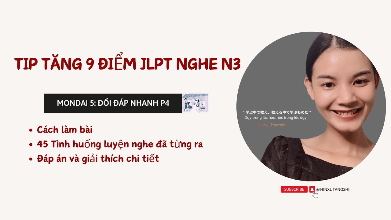 TIP TĂNG 9 ĐIỂM JLPT NGHE - 45 T&Igrave;NH HUỐNG NGHE MONDAI 5 K&Egrave;M Đ&Aacute;P &Aacute;N - PHẦN 4