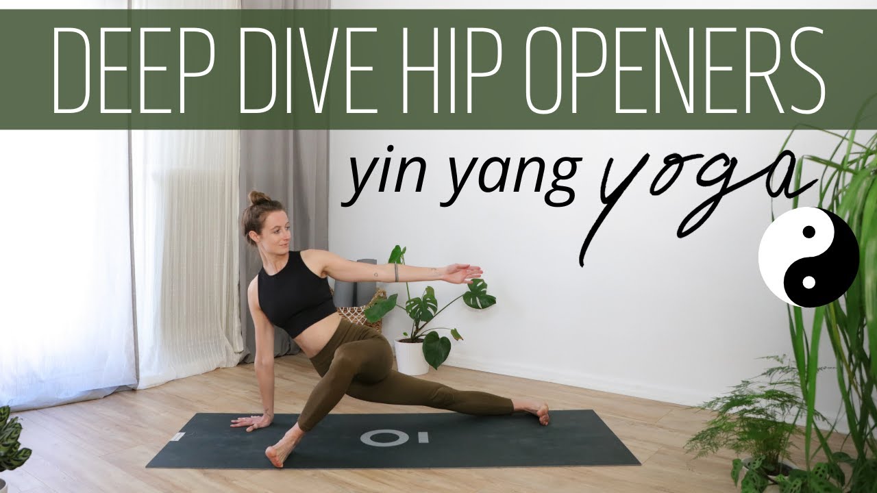 DEEP DIVE HIP OPENERS // 70 min Yin Yang Yoga Flow