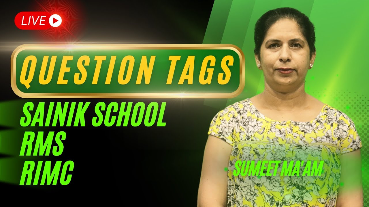 Question Tags - English Grammar for | RIMC | Sainik School | Military School | English