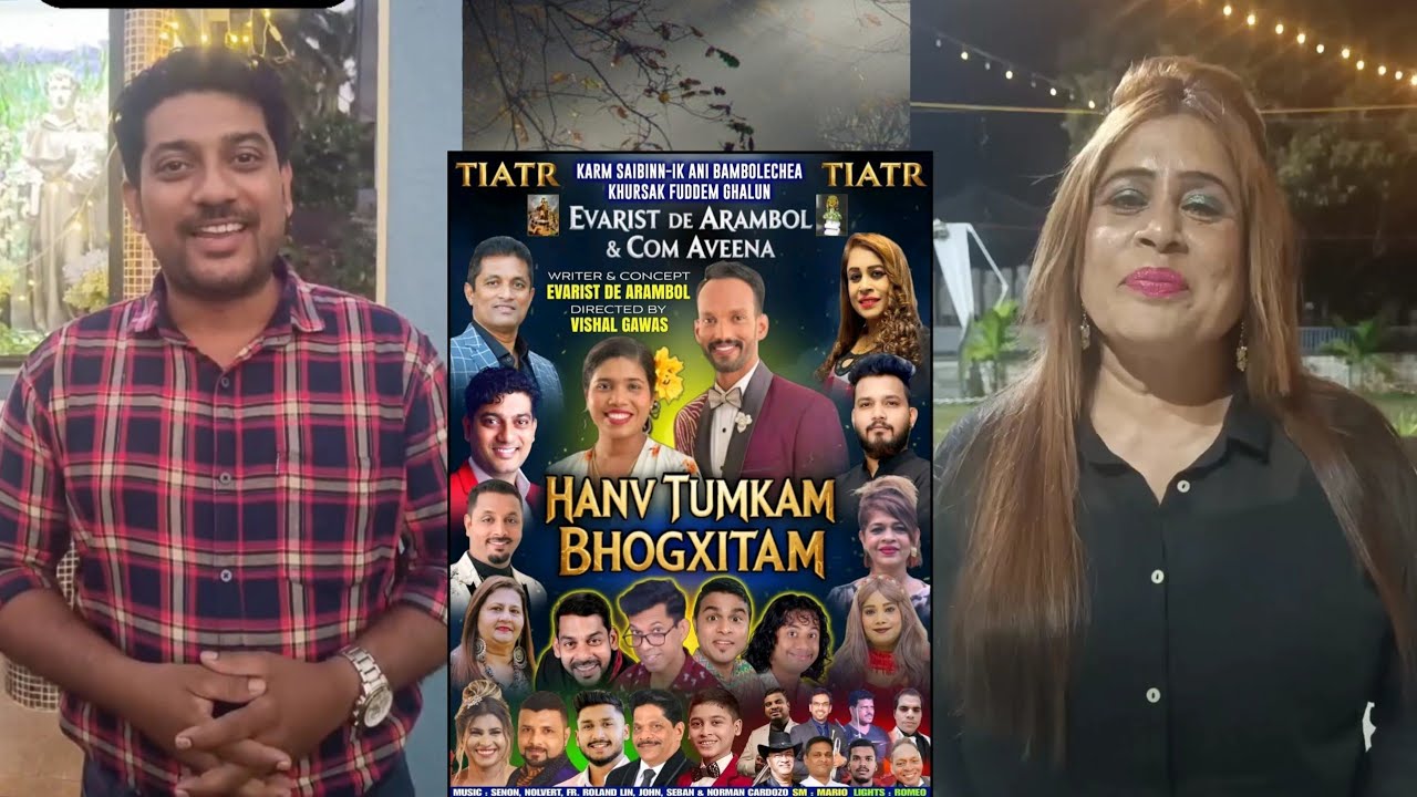 HANV TUMKAM BHOGXITAM tiatr by Evarist De Arambol & Com. Aveena || new konkani tiatr 2026