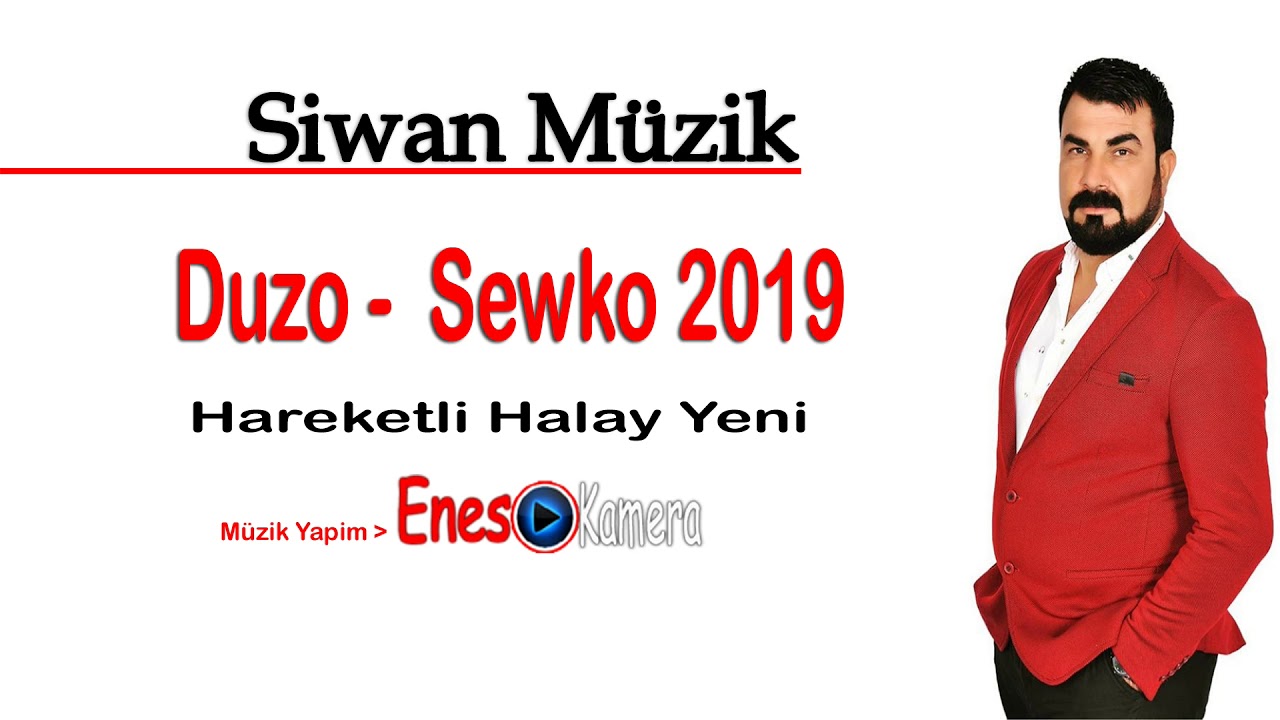 Duzo - Şevko 2019 Hareketli K&uuml;rt&ccedil;e Halay - Şivan M&uuml;zik - Enes Kamera