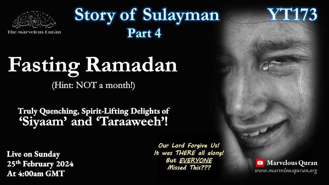 YT173 Fasting Ramadan. Taraweeh. A Major Discovery of Beautiful spiritual secrets in plain sight