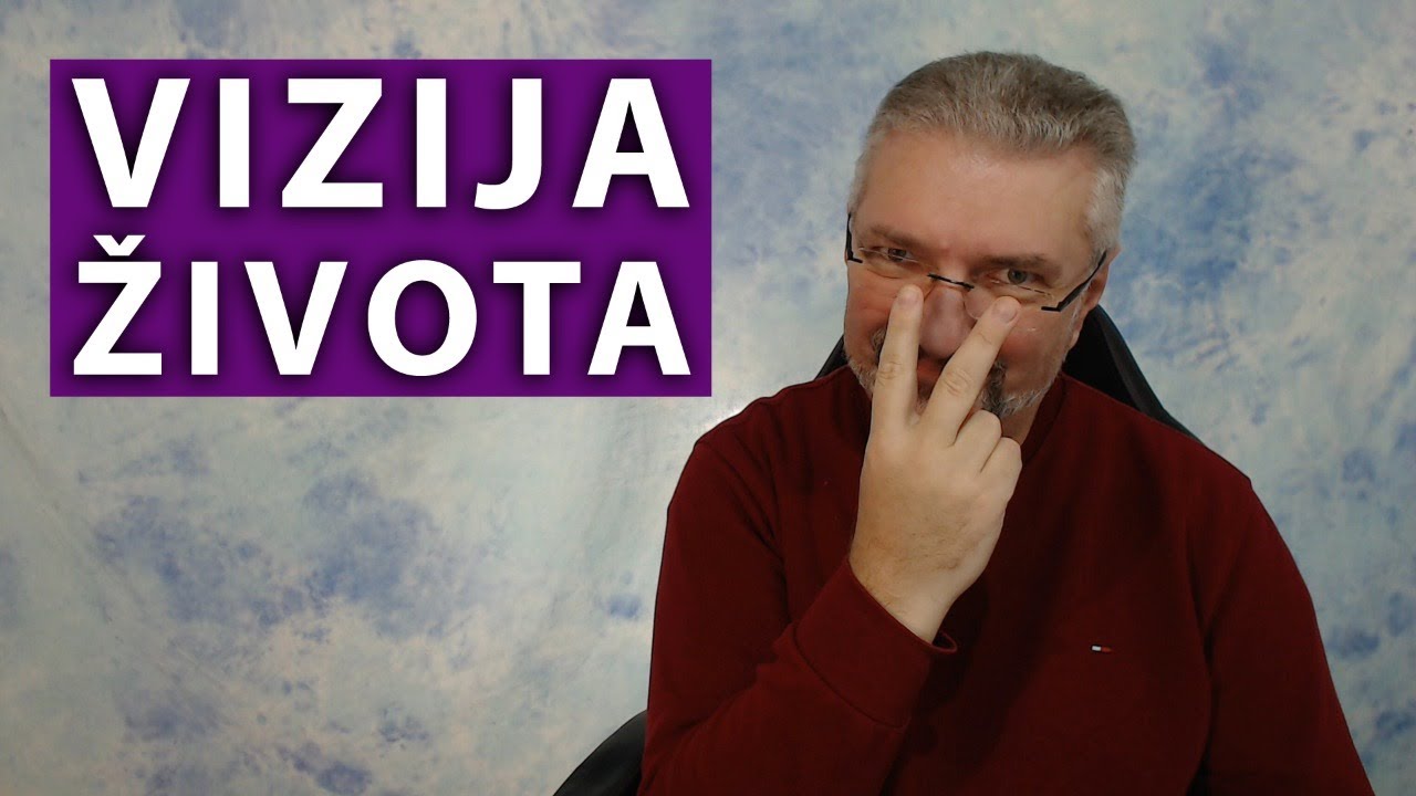 3 načina da spoznate viziju sopstvenog života