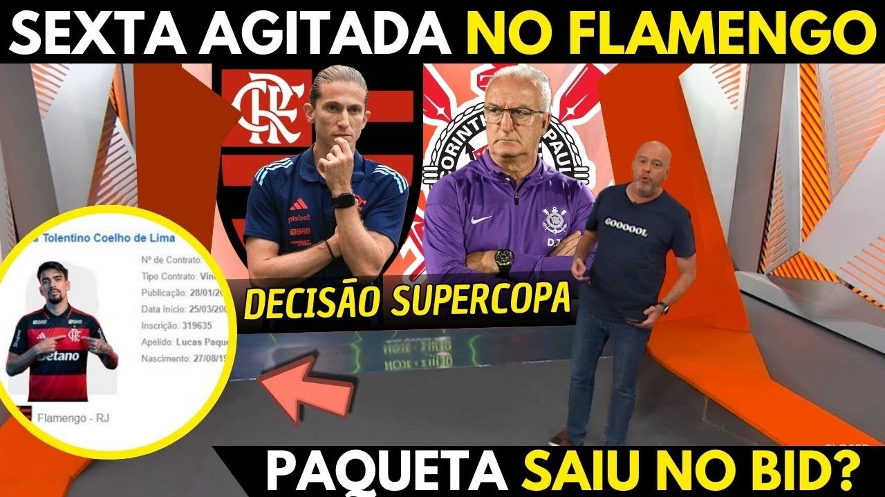 AGORA! PAQUETA SAIU NO BID? TUDO SOBRE A SUPER COPA DO BRASIL! NOTÍCIAS DO FLAMENGO HOJE!
