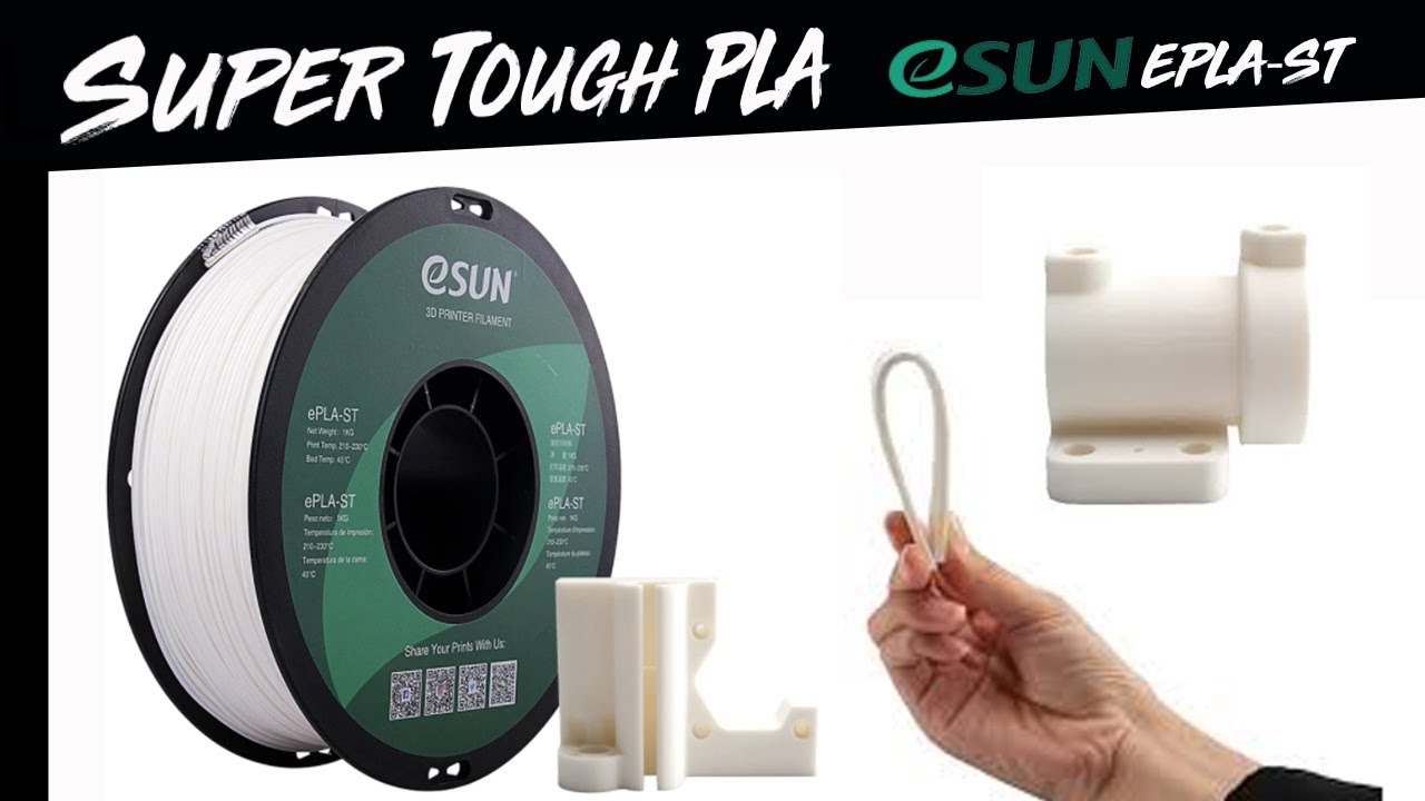 SUPER TOUGH PLA // eSUN ePLA-ST