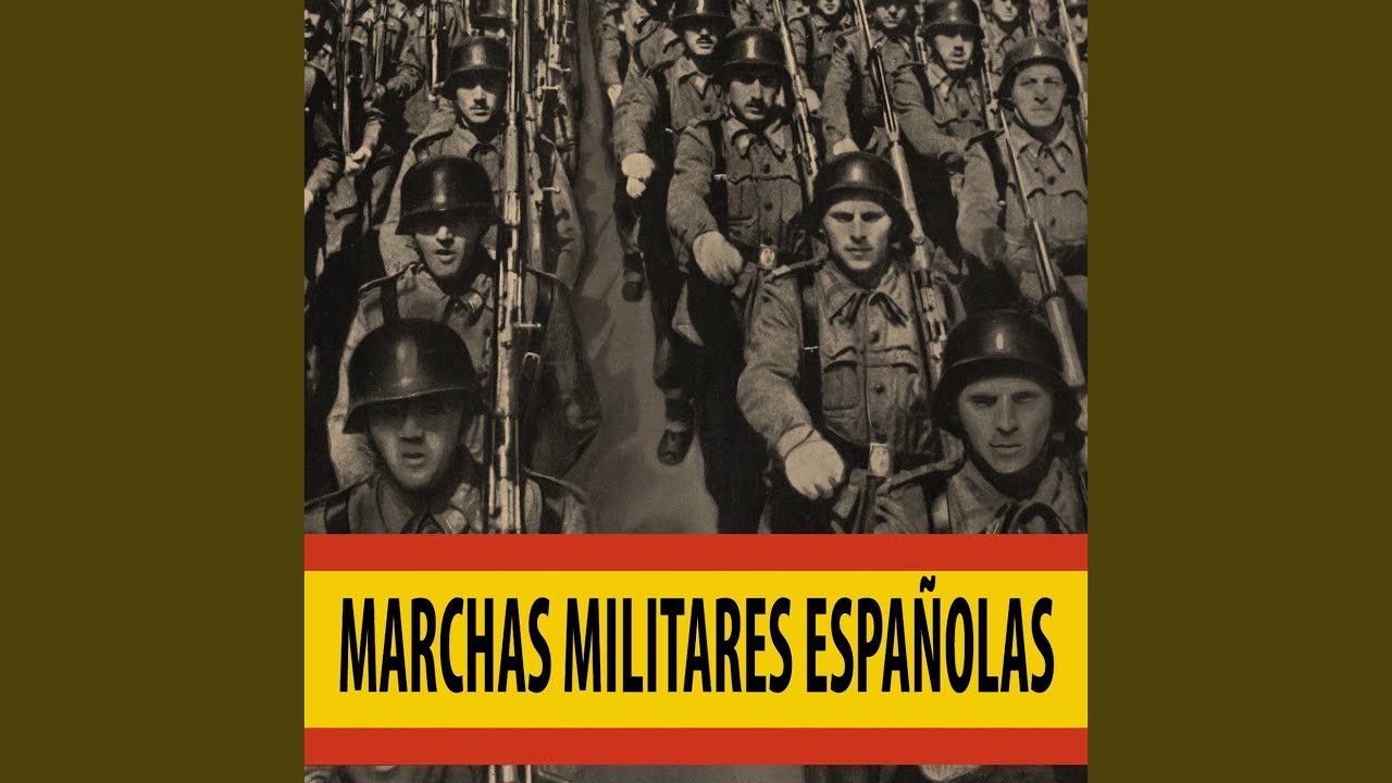 La Canción del Soldado (Marcha Militar)