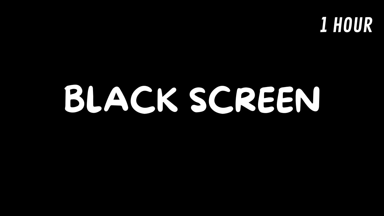 Deep Black Screen 1 Hour