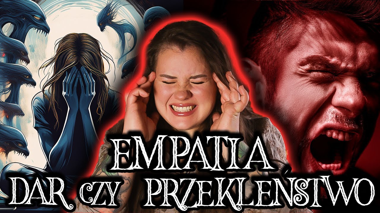 OZNAKI, ŻE JESTEŚ EMPATĄ 😨 MASZ DAR CZY PRZEKLEŃSTWO? JAK NIE WPAŚĆ W MROK EMOCJI INNYCH LUDZI?