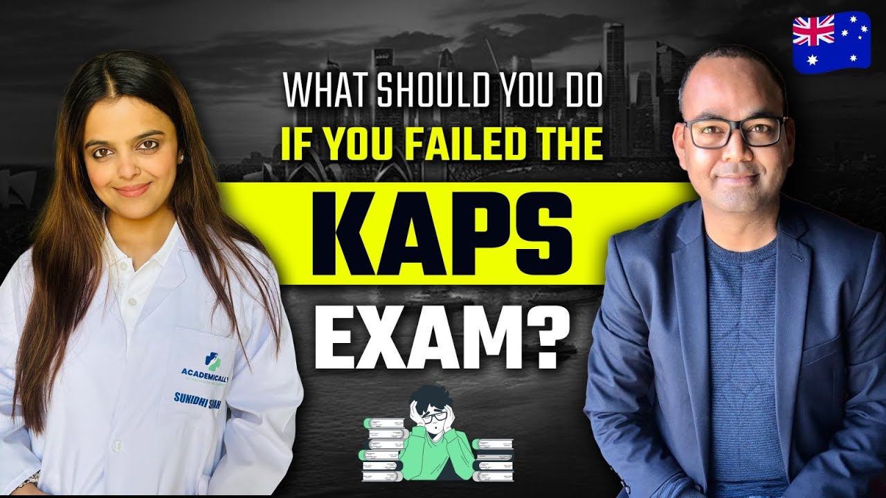 What Should You Do If You Failed the KAPS Exam? | Pharmacist in Australia | Dr Akram Ahmad