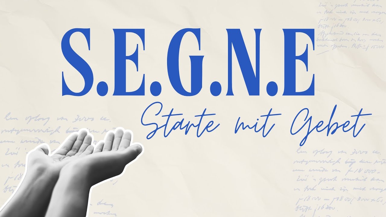 S.E.G.N.E - Starte mit Gebet | Yvonne Schnell