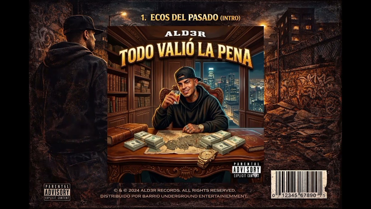 AlD3R - Todo Valió La Pena 🇲🇽🔥💯