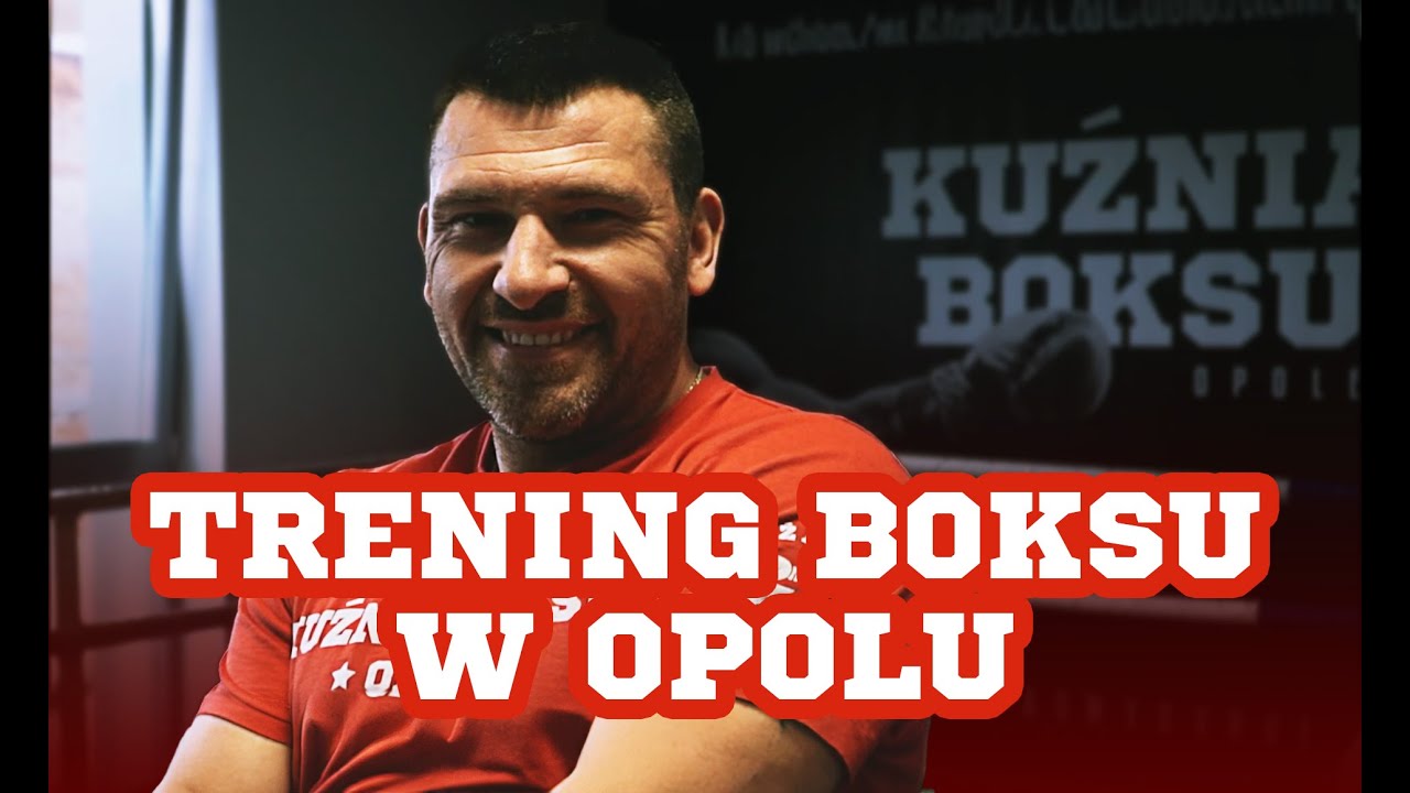 TAK TRENUJE SIĘ W OPOLU - KUŹNIA BOKSU OD ŚRODKA