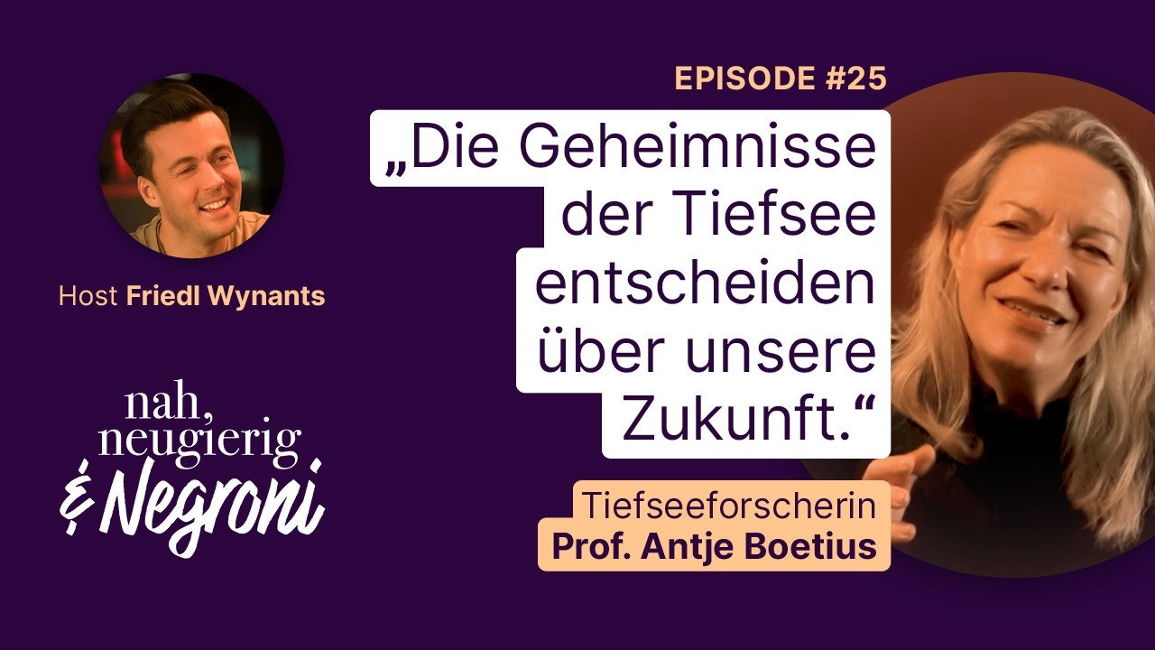 #25 An der Bar mit Tiefseeforscherin Antje Boetius: Was ist das Geheimnis der Tiefsee?