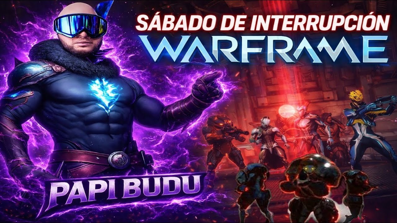 SÁBADO DE INTERRUPCIÓN ¡La Verdadera Lucha! EN WARFRAME Caos Total, Builds y Mucha Acción Tenno