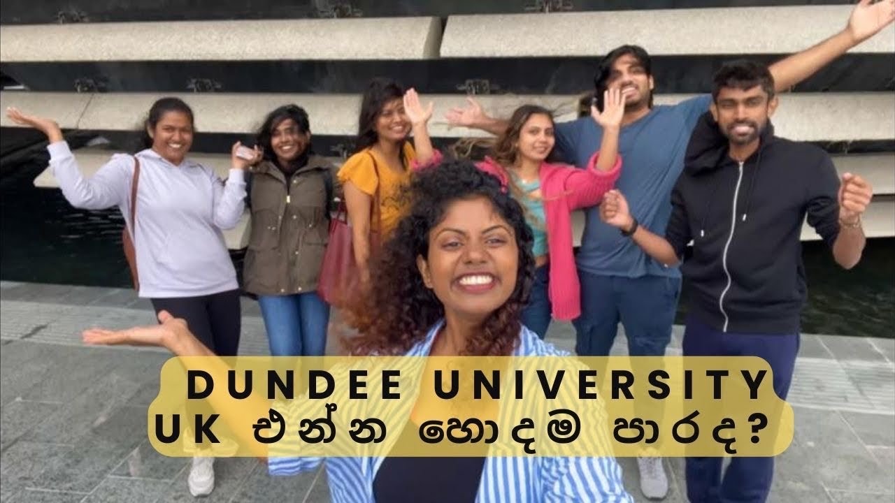 ලංකාවේ ළමයි පිරුන UK කැම්පස් එක 😊- international students’ life at Dundee