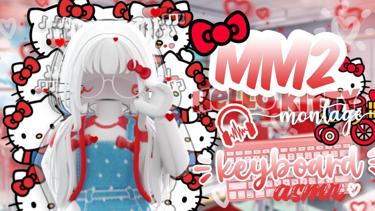 ˗ˏˋ Playing MM2 as Hello Kitty + Keyboard ASMR ! ✧.* ˊˎ-  !Roblox Murder Mystery 2!
