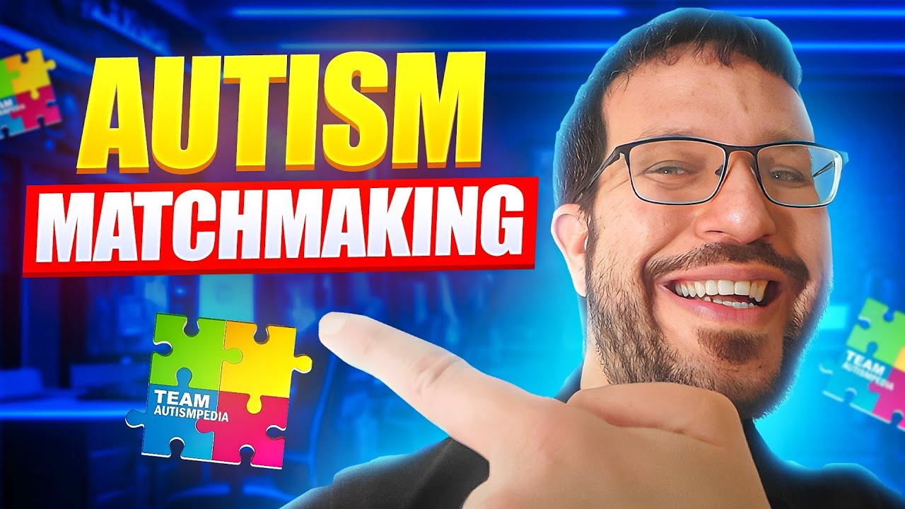 How to Be a Matchmaker For Autism