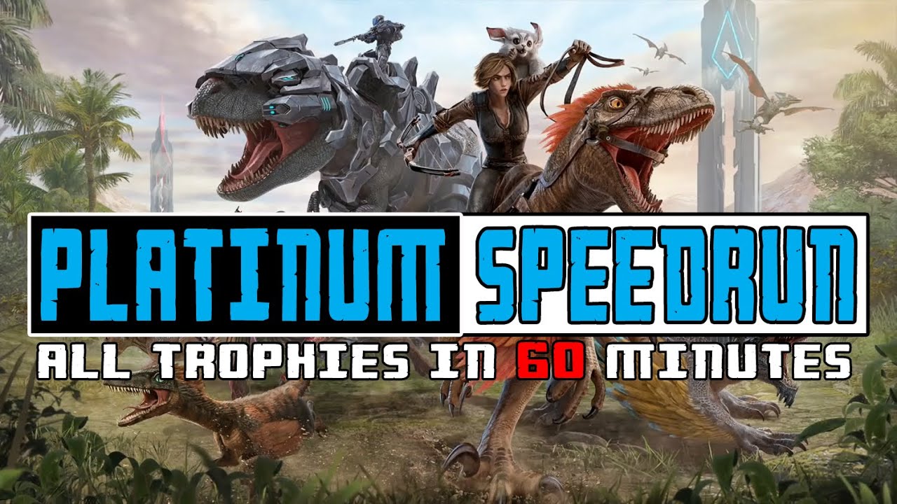 Ark Survival Evolved - All TROPHIES and ACHIEVEMENTS in 60 minutes - Full Platinum Trophy Guide
