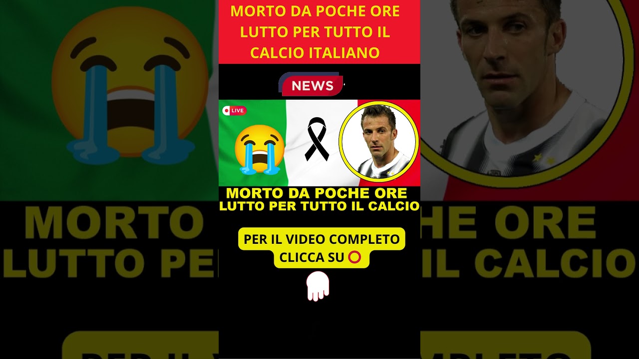 ⭕ ULTIM'ORA SHOCK: MORTO POCHE ORE FA! LUTTO NEL MONDO DEL CALCIO ITALIANO