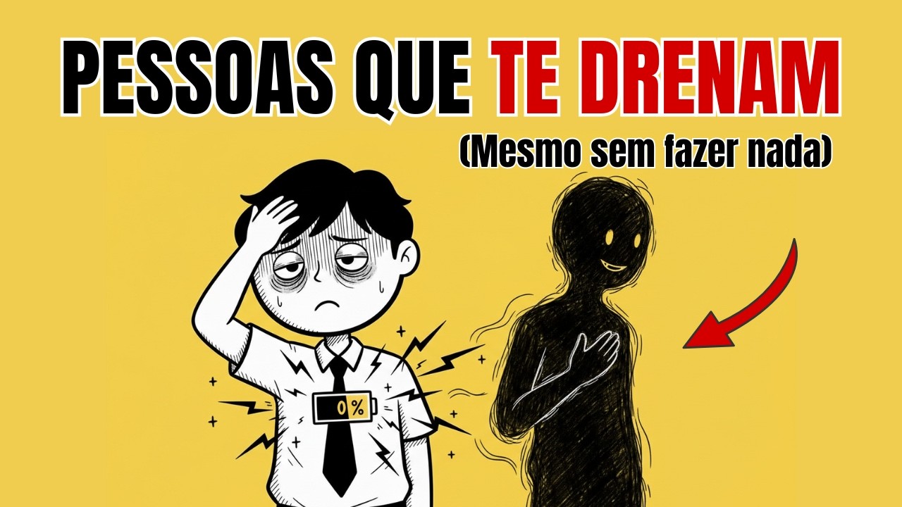 Por Que Algumas Pessoas Te Drenam Mesmo Sem Fazer Nada? | Psicologia das Relações Interpessoais