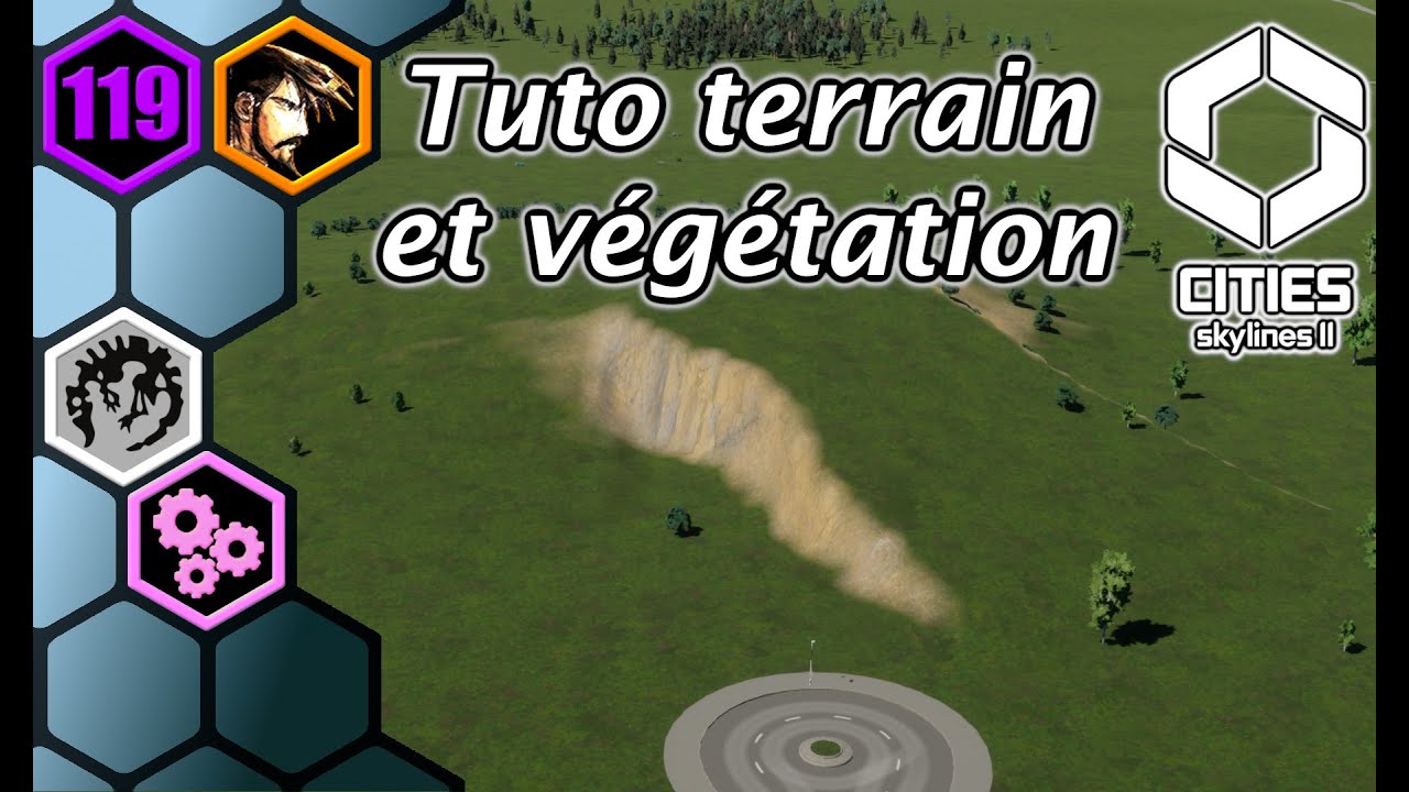 Les outils de terraformation et de végétation dans Cities Skylines II - Tutoriel [FR]