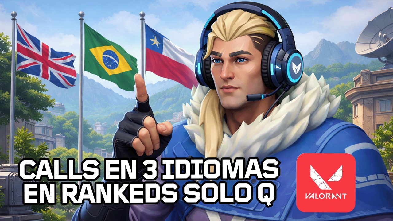 CALLEO EN 3 DIOMAS EN RANKEDS SOLO Q | 240 HZ | SOLO Q VALORANT
