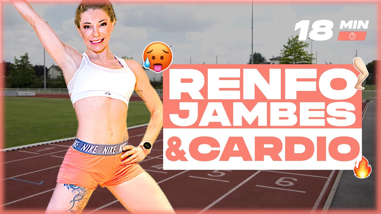Renforce Tes Jambes et Ton Cardio en 18 Minutes ! 🔥 Séance Fitness à la Maison