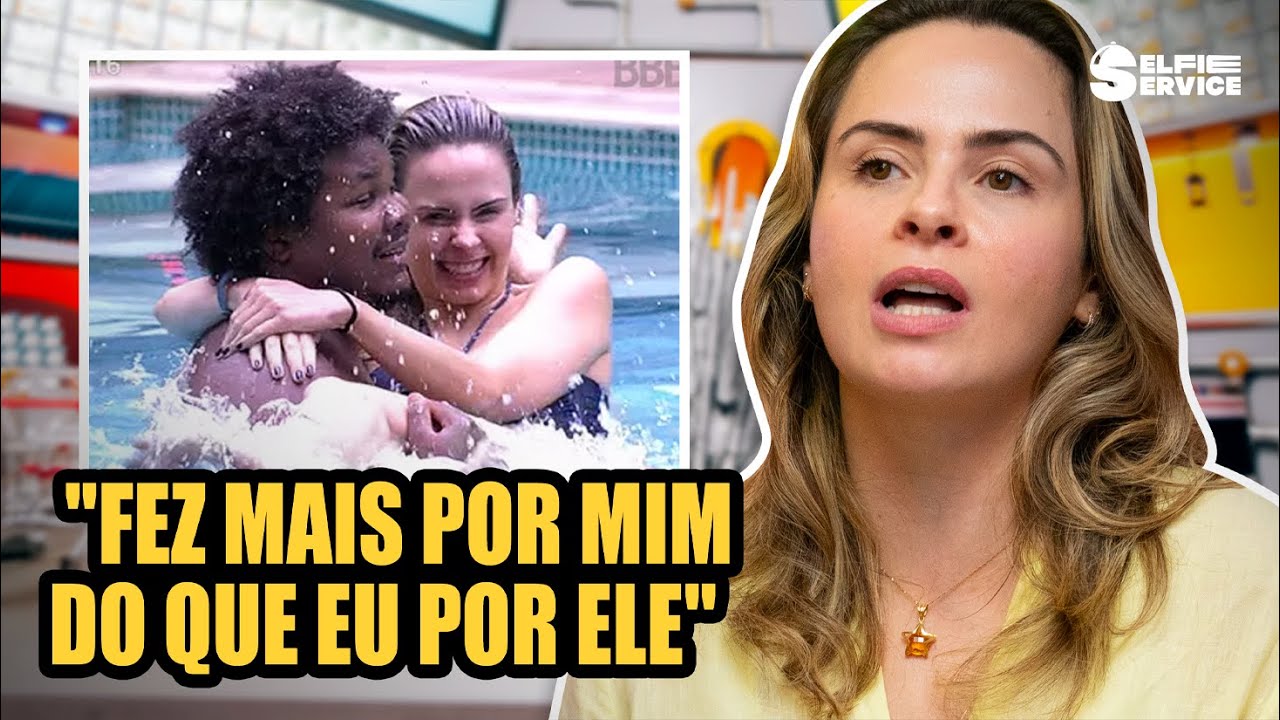 ANA PAULA RENAULT CHORA AO LEMBRAR DO BBB 16 | #SelfieService