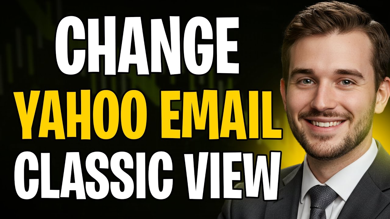 How to Change Yahoo Email Back to Classic View (2025 Guide) ✅