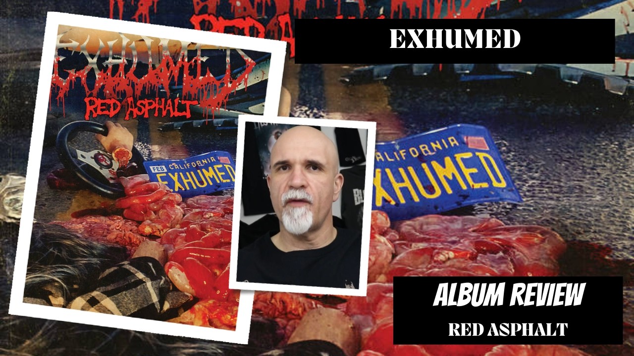Exhumed - Red Asphalt (Album Review)