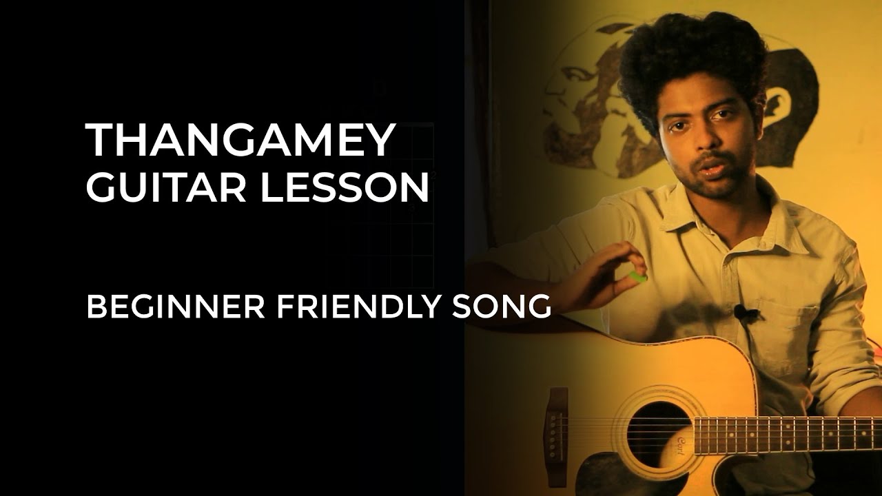 Thangamey Guitar Chords | Part 1 | Guitar lesson for beginners