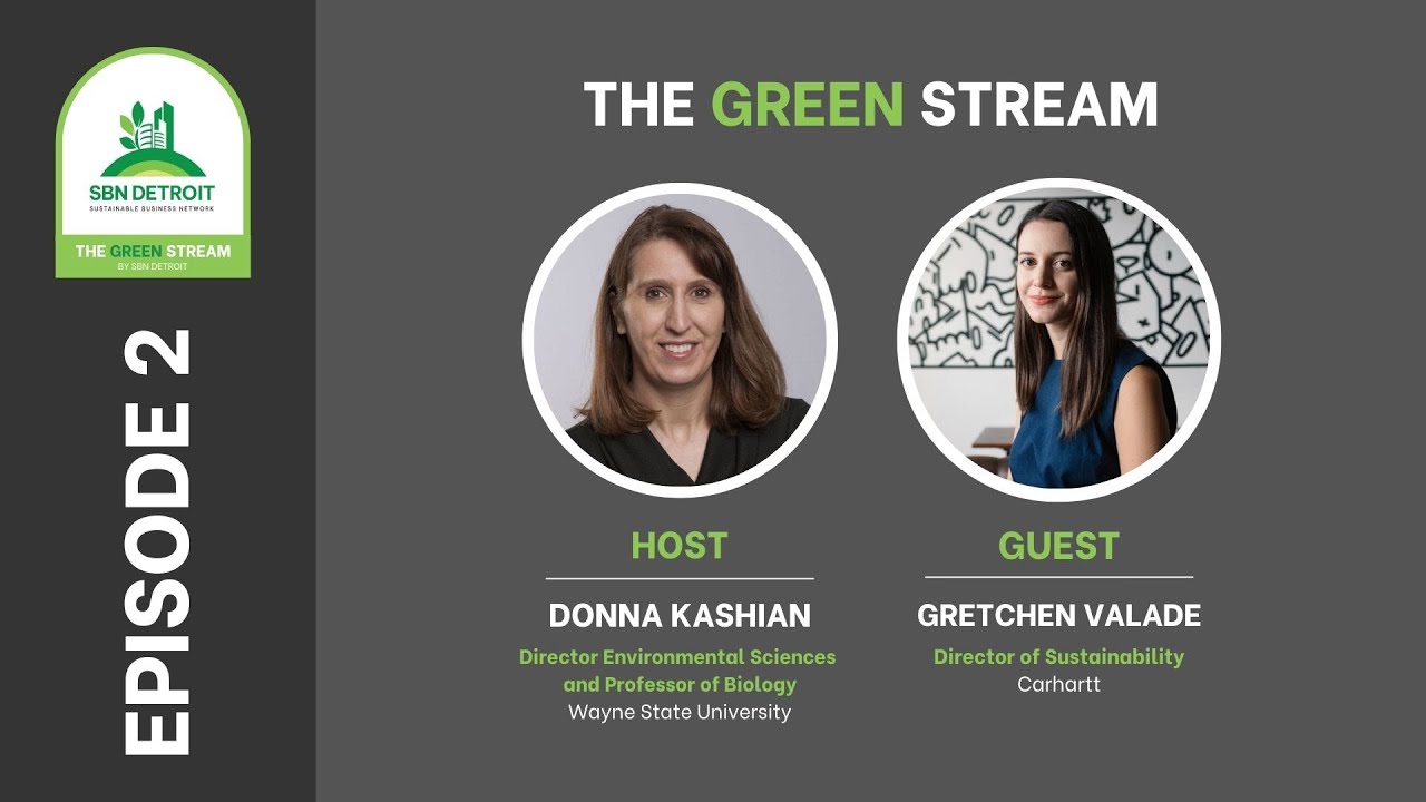 Ep. 2: SBN Detroit, The Green Stream, Featuring Donna Kashian & Gretchen Valade