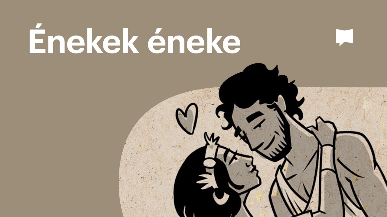 Áttekintés: Énekek éneke