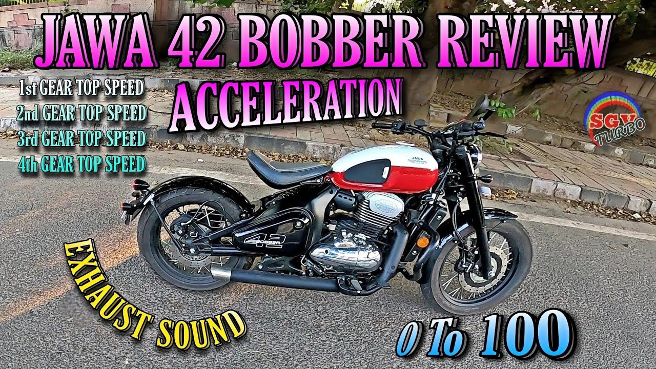 JAWA 42 BOBBER REVIEW AND ACCELERATION