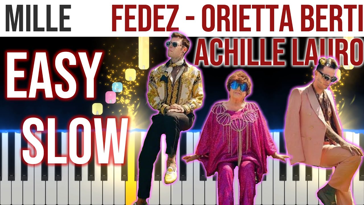 Mille - Fedez - Orietta Berti - Achille Lauro - EASY SLOW Piano Tutorial 🎹 - video 4K🤙