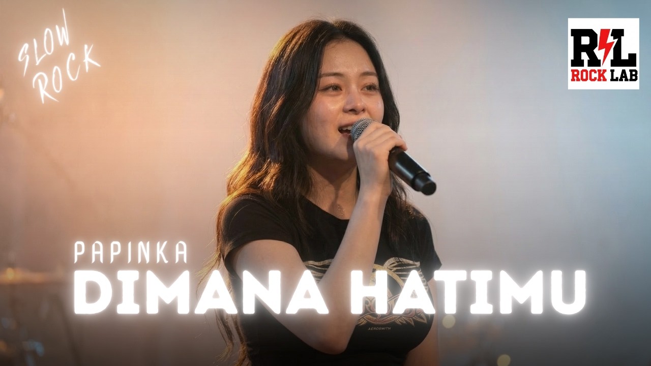 Papinka - Dimana Hatimu (Slow Rock Cover) 🎸 Versi Paling Enak diDengar
