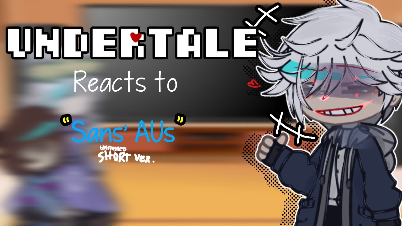 Undertale Reacts to 