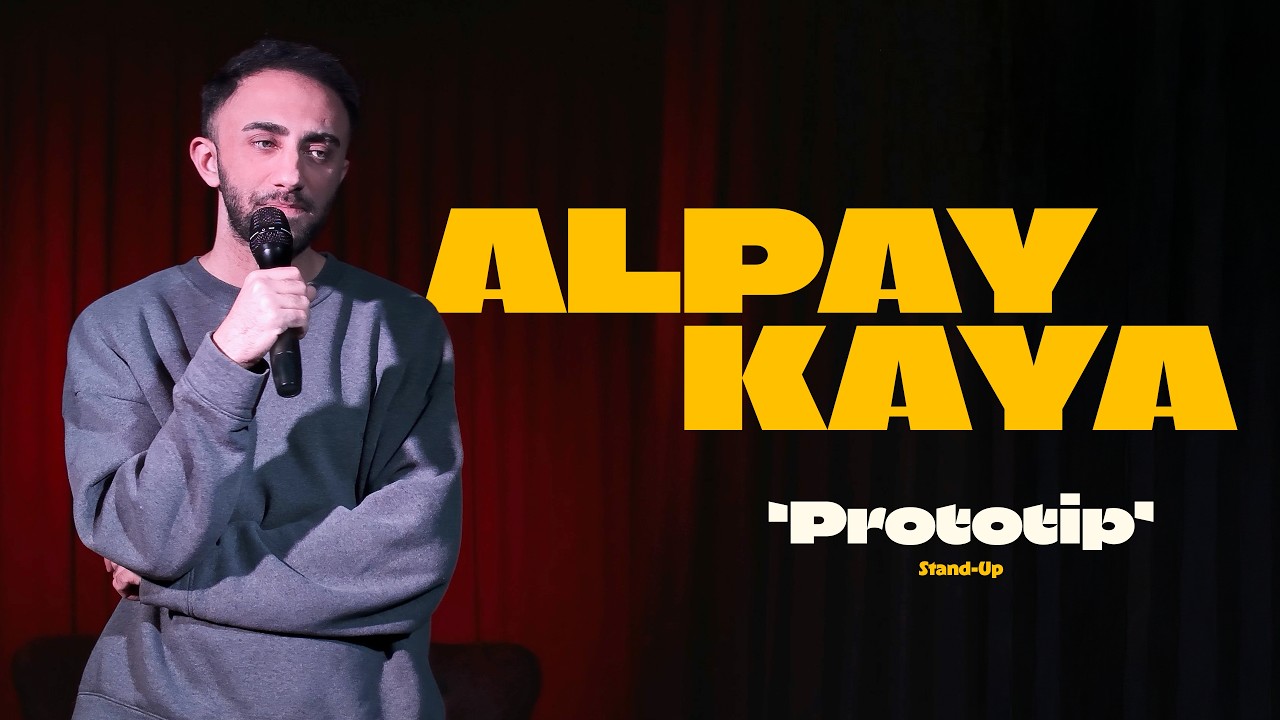 Alpay KAYA - '' Prototip '' - StandUp