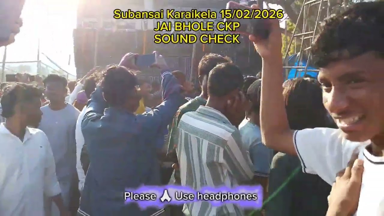 Jai Bhole Sound Check//Subansai Karaikela15/02/2026
