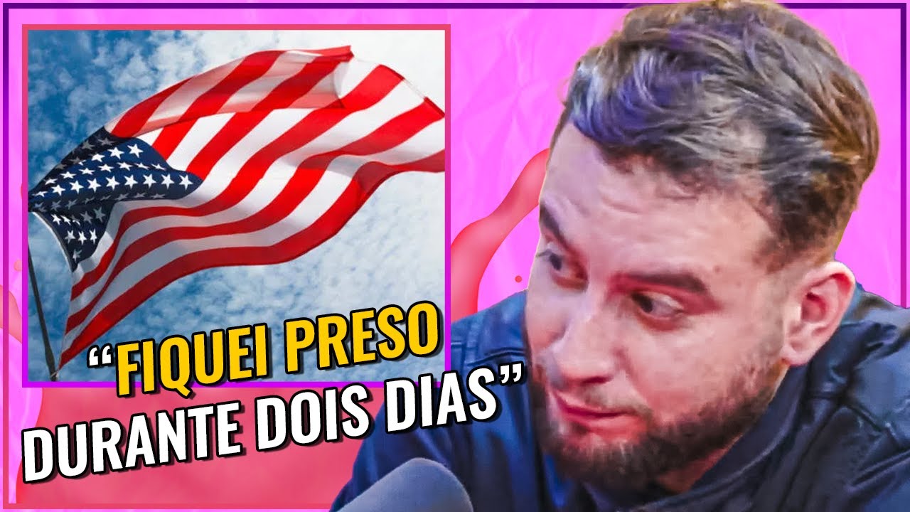 FUI DEPORTADO do ESTADOS UNIDOS