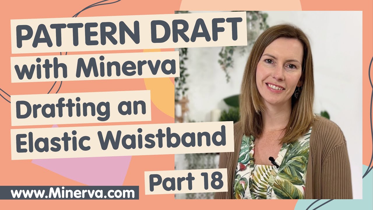 How to Pattern Draft | Waistbands | Drafting an Elastic Waistband | Ep.5