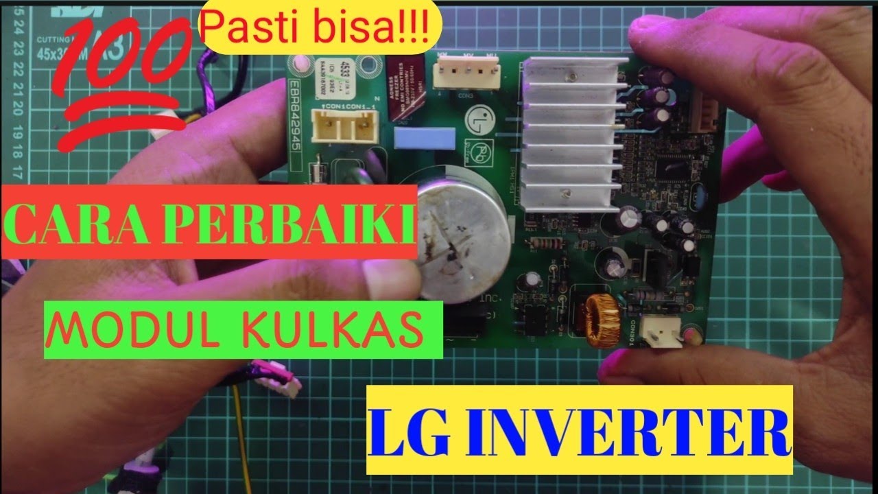 Memperbaiki modul kulkas lg inverter