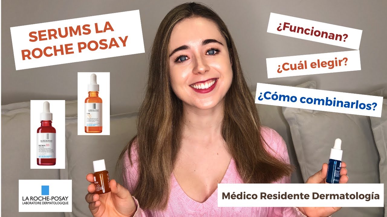 REVIEW LA ROCHE POSAY SERUMS: ¿FUNCIONAN? ¿CUÁL ELEGIR? ¿COMBINARLOS? RETINOL B3, PURE C10, HYALU B5