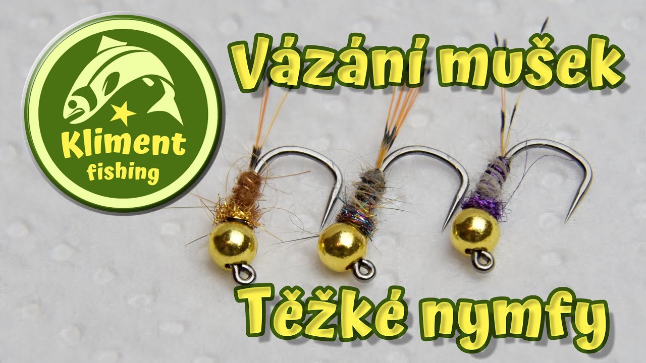 Jak na vázání mušek 10. Těžké nymfy