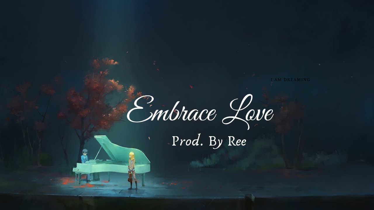 [FREE] Love Emotional Type Rap Beat R&B Hip Hop Rap Instrumental Pop Indie Music 2021 - Embrace Love