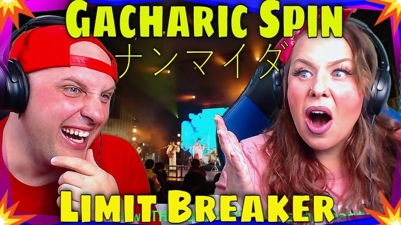 Reaction To Gacharic Spin – ナンマイダ (Official Live Video) Limit Breaker～結成15周年に向けて～ @日比谷野外大音楽堂