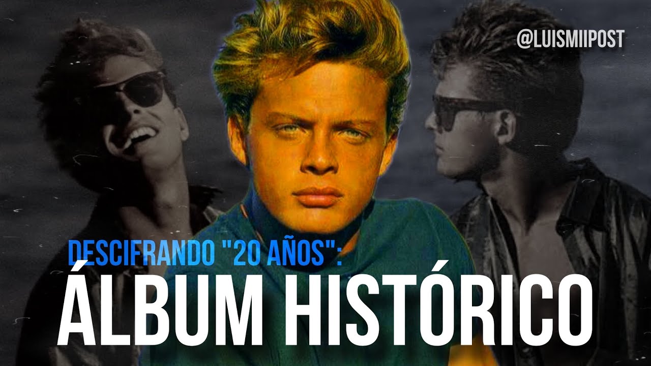 Luis Miguel: Entendiendo 20 Años | El Álbum que LO HIZO LEYENDA ⭐