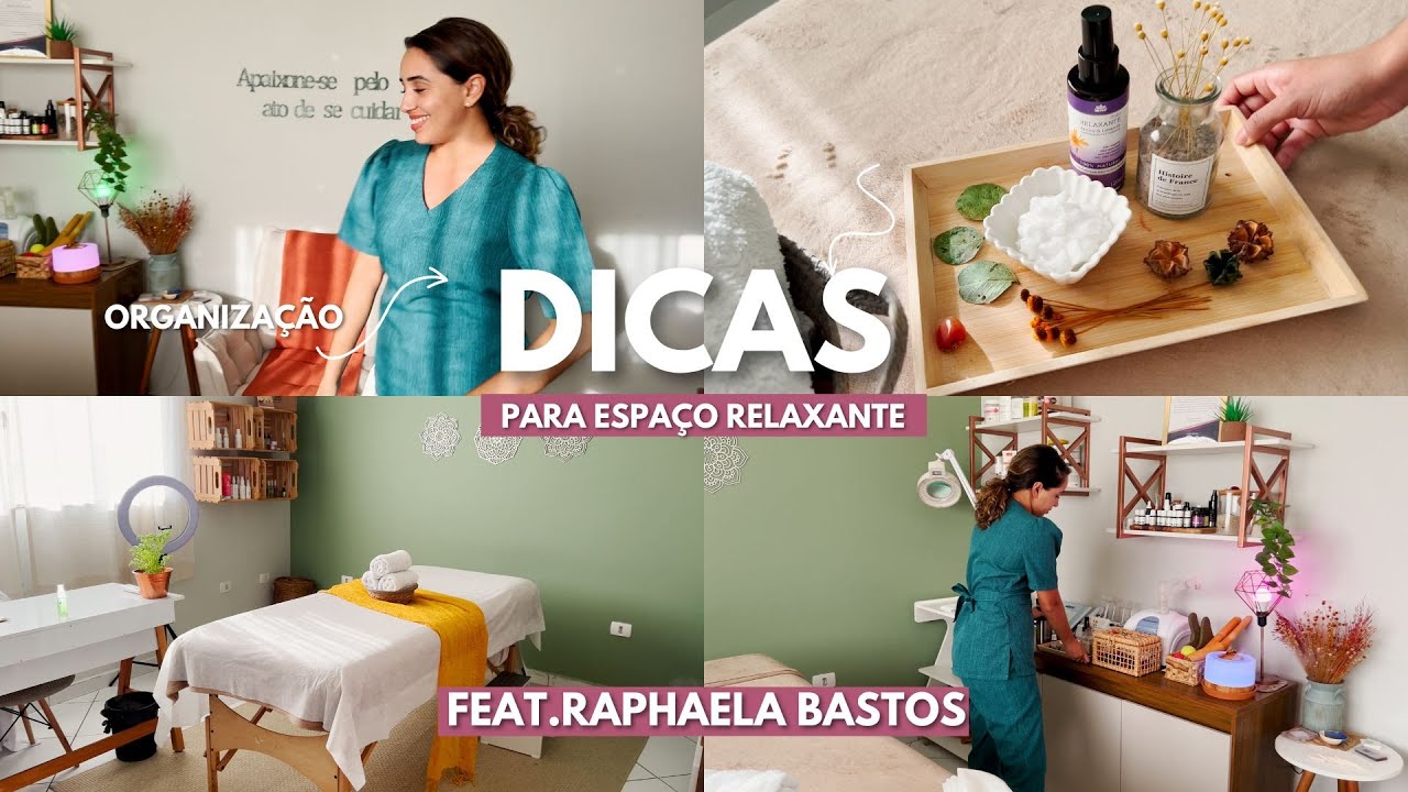 Massagem Relaxante: Como Organizar o Espaço feat Rapha Bastos | Dicas Profissionais